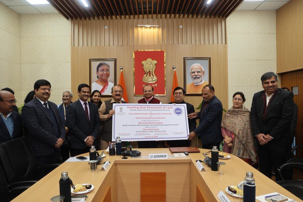 Hon’ble Lt. Governor oversaw the handing over of possession of over 35 acres of DDA land to GGSIPU & Delhi Teachers…